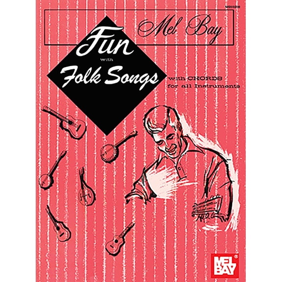 Pre-Owned Fun with Folk Songs: With Chords for Guitar, Banjo, Uke, Mandolin, Baritone Uke and Tenor Banjo