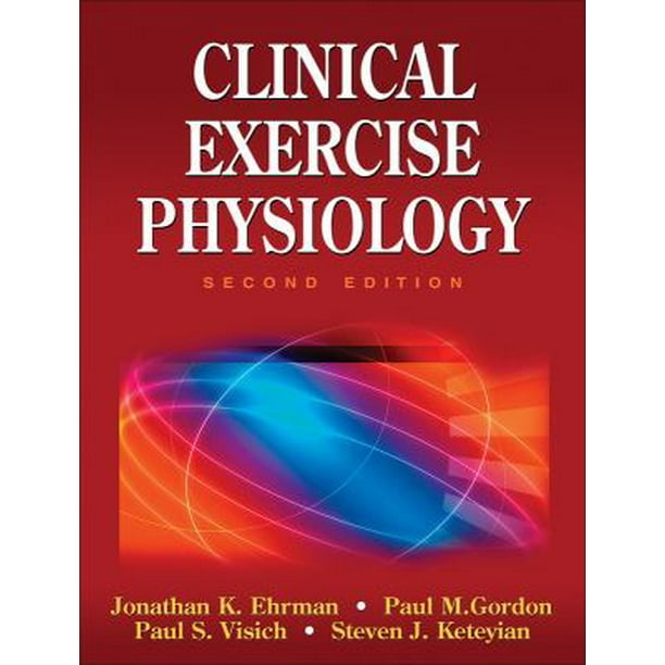 Clinical Exercise Physiology 2nd Edition (Hardcover Used