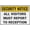 Warning Sign 4, variant on Security Notice All Visitors Must Report To Reception Reflective Aluminum Metal Signage - 8"x12", With Symbol, Weatherproof - Office, Hospital, Hotel, Business