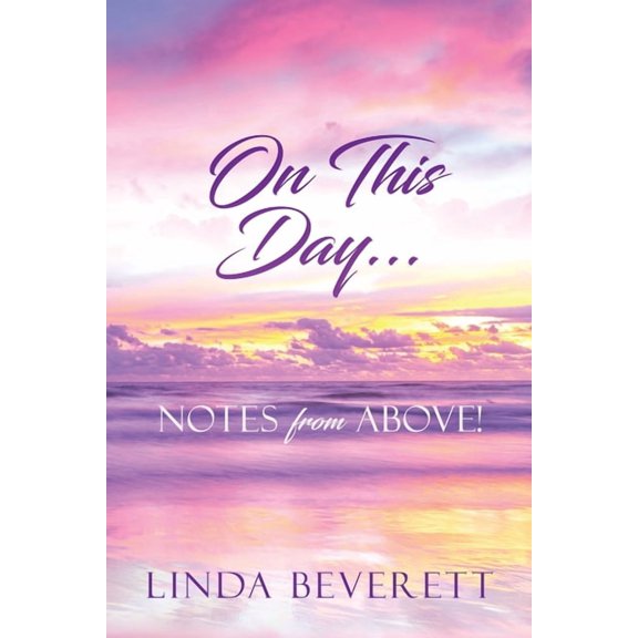On This Day...: Notes from Above!, (Paperback)