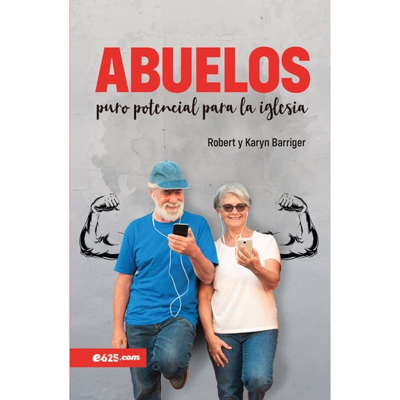 Abuelos, Puro Potencial Para La Iglesia, (Paperback)
