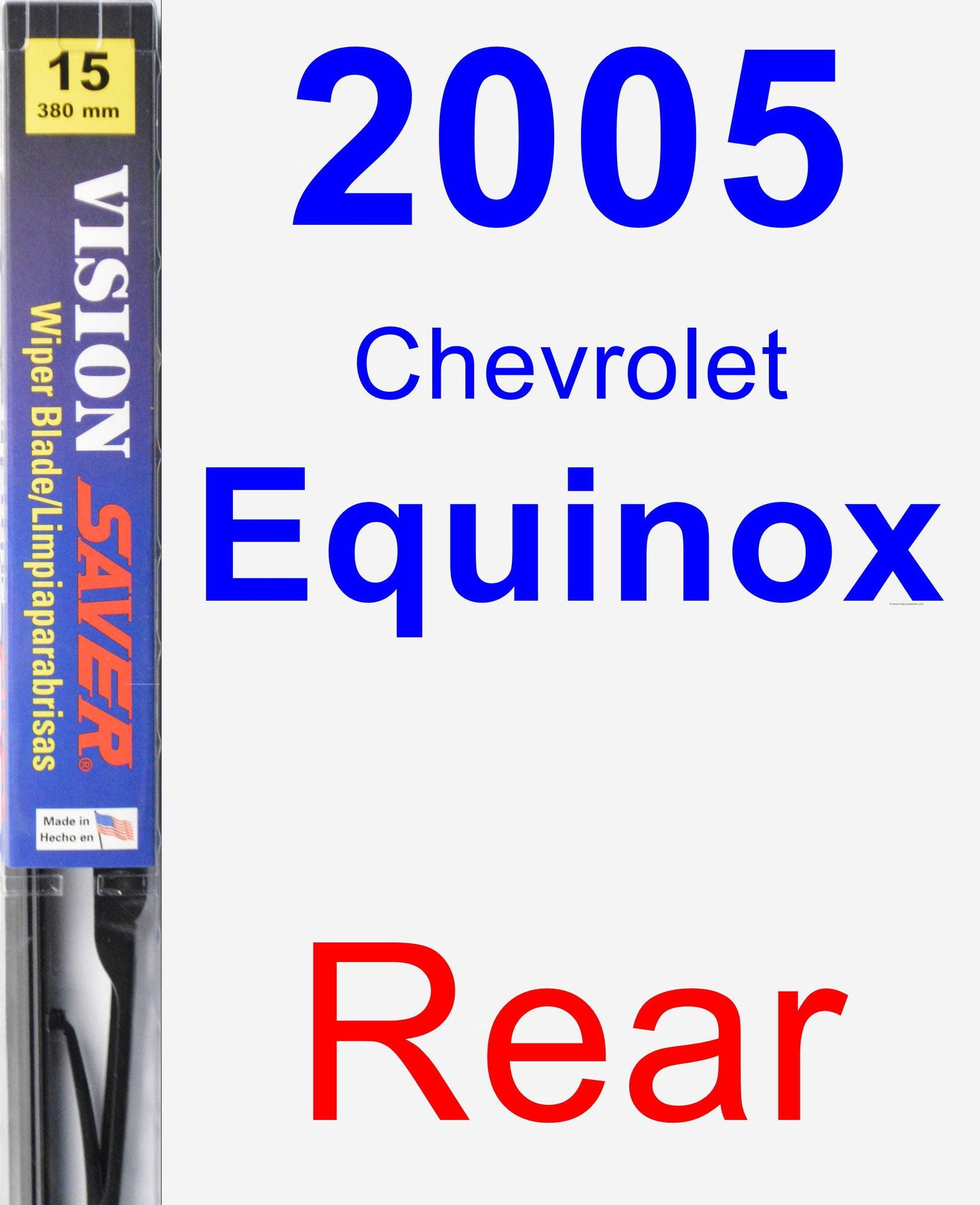 2009 Chevrolet Equinox Rear Wiper Blade Vision Saver