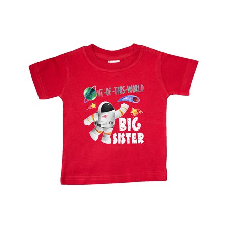 

Inktastic Out of this World Big Sister Astronaut in Space Gift Baby Girl T-Shirt