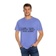 thumbnail image 4 of Humorous Forgetful Introvert Sarcastically Ironic Statements Hilarious Inattentively Awkward Mockery Sayings Unisex Garment-Dyed T-shirt, 4 of 4