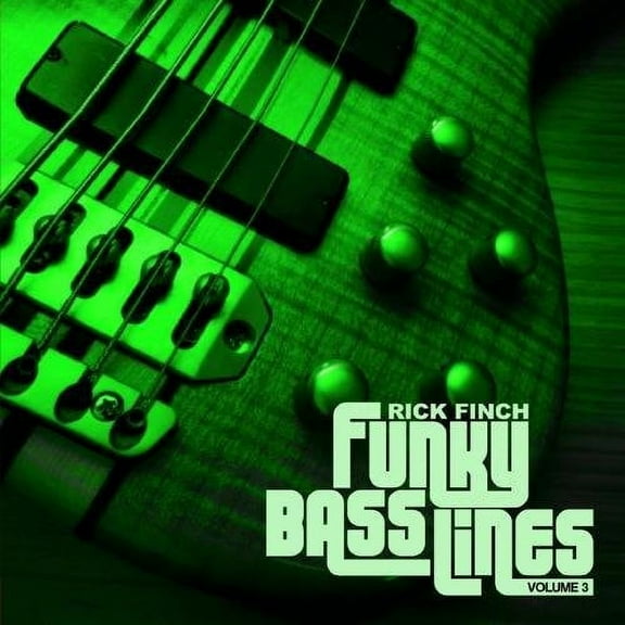Rick Finch - Funky Bass Lines, Vol. 3 - Electronica - CD