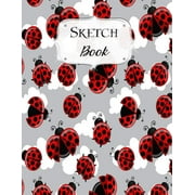 Sketch Book: Ladybug Sketchbook Scetchpad for Drawing or Doodling Notebook Pad for Creative Artists #1 (Paperback)