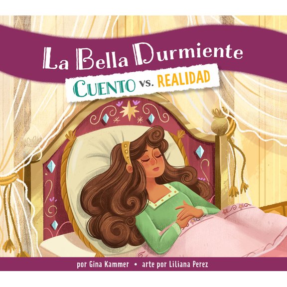 La Bella Durmiente: Cuento vs. Realidad, (Paperback)