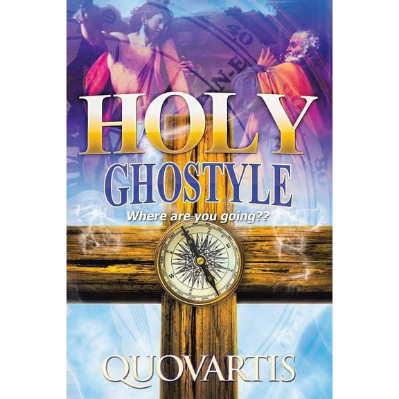 Holy Ghostyle: Where Are You Going (Paperback)