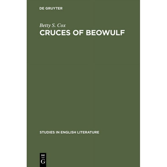 Studies in English Literature Cruces of Beowulf, Book 60, (Hardcover)