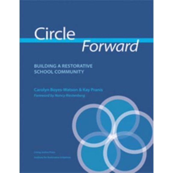 Pre-Owned Circle Forward: Building a Restorative School Community (Unknown) 1937141195 9781937141196