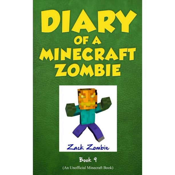 Diary of a Minecraft Zombie Diary of a Minecraft Zombie Book 9