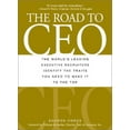 thumbnail image 1 of Pre-Owned The Road to Ceo: The World's Leading Executive Recruiters Identify the Traits You Need to Make It to the Top, 9781580627092, 1580627099, Paperback,, 1 of 1