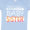 thumbnail image 4 of Inktastic Don't Mess with my Baby Sister Boys or Girls Baby Bodysuit, 4 of 5