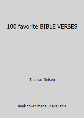 Pre-Owned 100 favorite BIBLE VERSES (Unknown) 159530388X 9781595303882 ...