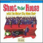 Shout In The House