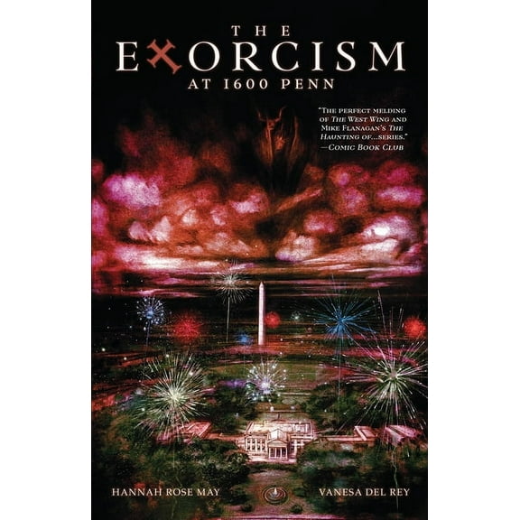 The Exorcism at 1600 Penn, (Paperback)