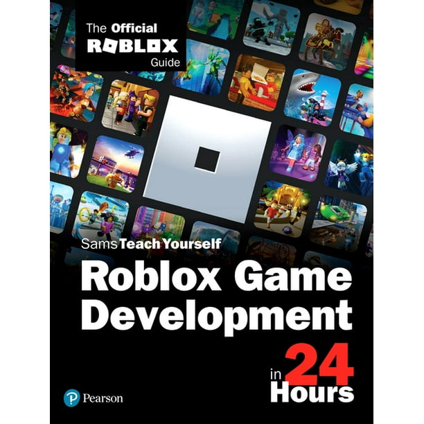Sams Teach Yourself Sams Teach Yourself Roblox Game Development In 24 Hours The Official Roblox Guide Paperback Walmart Com Walmart Com - dev school roblox
