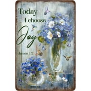Rustic Retro Metal Tin Sign Flower Hummingbird Today I Choose Joy Flower Poster Vintage Tin Sign Poster Plaque Wall Decor for Bar Cafe Garden Bedroom Office Hotel 12X8inch