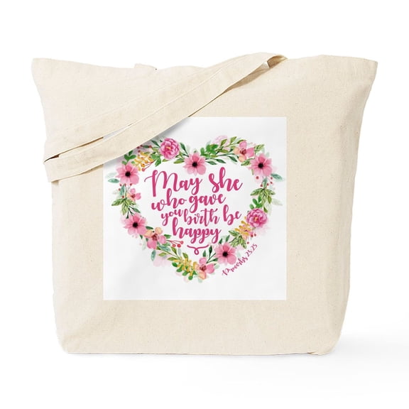 CafePress - May She Who Gave Birth Be Happy Tote Bag - Unisex Canvas Tote Bag, Beige, 1-Piece
