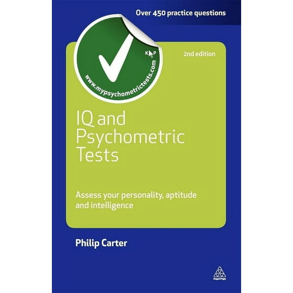 Testing IQ and Psychometric Tests: Assess Your Personality Aptitude and Intelligence, (Paperback)