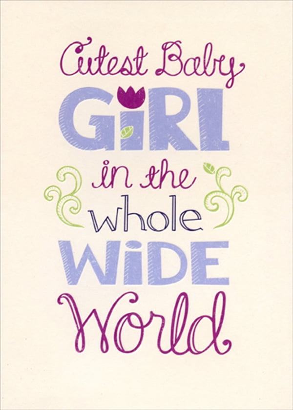 Designer Greetings Cutest Baby Girl in the Whole Wide World New Baby Congratulations Card