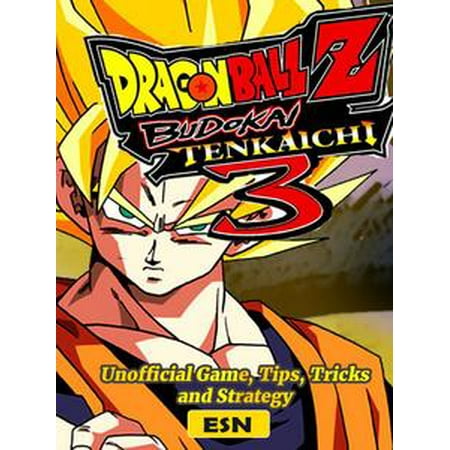 DRAGON BALL Z: BUDOKAI TENKAICHI 3 - eBook