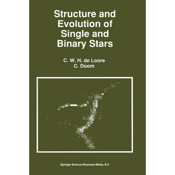 Astrophysics and Space Science Library Structure and Evolution of Single and Binary Stars, Book 179, (Paperback)
