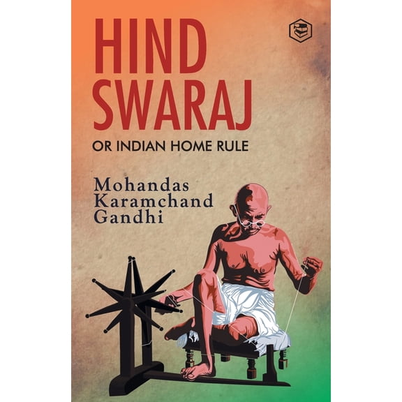 Hind Swaraj, (Paperback)