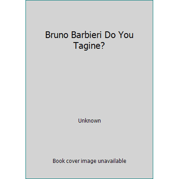 Pre-Owned Bruno Barbieri Do You Tagine? (Hardcover) 8895056744 9788895056746