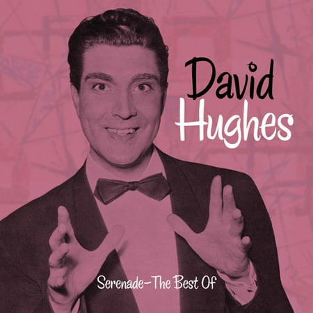 Serenade / Best of David Hughes (Sali Hughes Best Moisturisers)