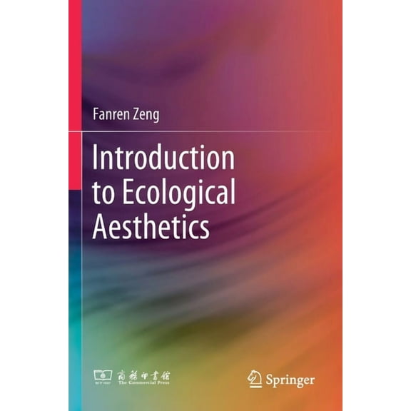 Introduction to Ecological Aesthetics, (Paperback)