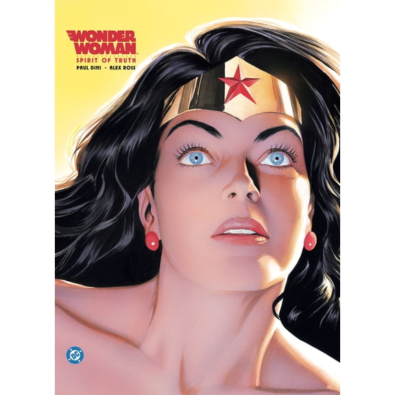 Wonder Woman: Spirit of Truth (New Edition), (Hardcover)