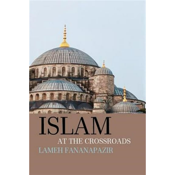 Islam at the Crossroads (Paperback)