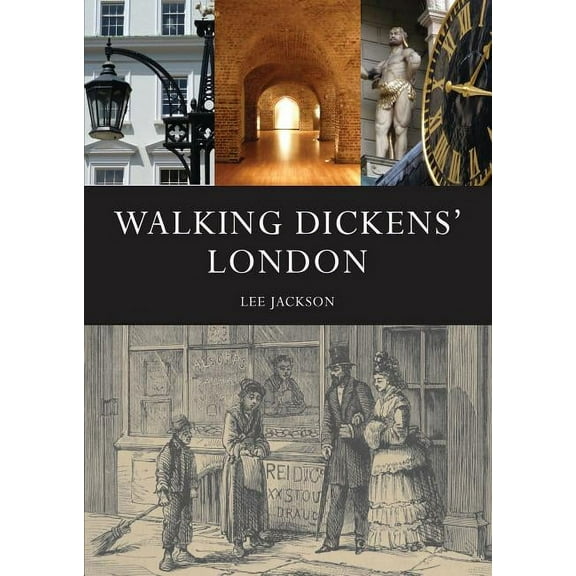 Shire General: Walking Dickens’ London (Paperback)