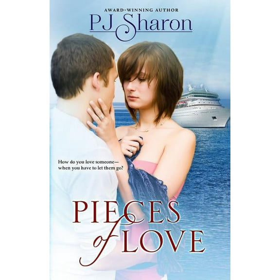 Pieces of Love Paperback 0985607289 9780985607289 PJ Sharon