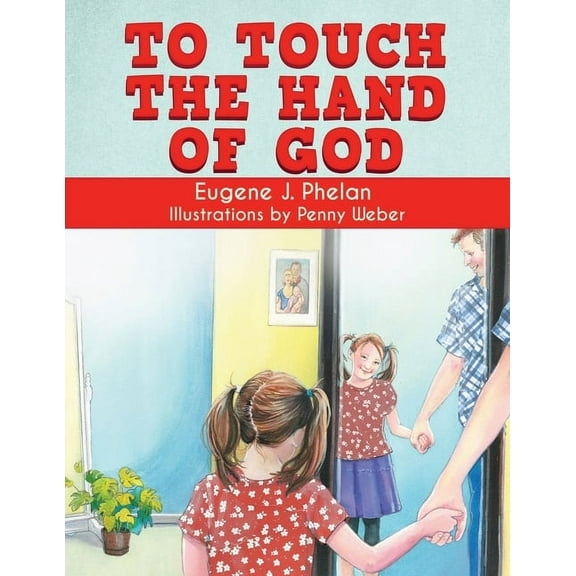 To Touch the Hand of God, (Paperback)