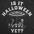 thumbnail image 2 of Womens Funny T Shirts Is It Halloween Yet Sarcastic Skeleton Graphic Novelty Tee for Ladies Womens Graphic Tees, 2 of 7