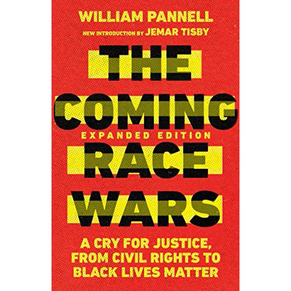 Pre-Owned The Coming Race Wars: A Cry for Justice, from Civil Rights to Black Lives Matter, 9780830831753, 0830831754, Paperback, Enlarged/Expanded, Expanded edition