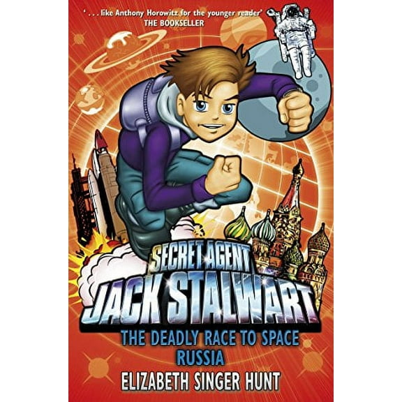 Jack Stalwart: The Deadly Race to Space Elizabeth Singer Hunt (Paperback)