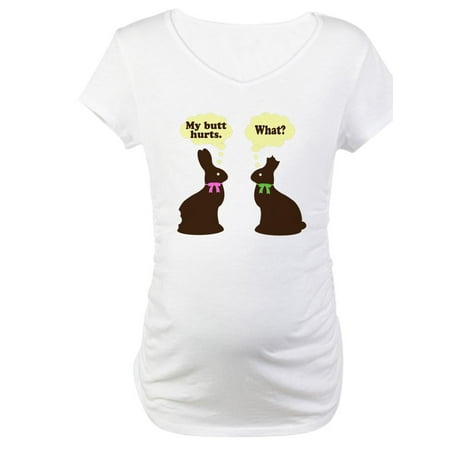 

CafePress - My Butt Hurts Chocolate Bunnies Maternity T Shirt - Cotton Maternity T-shirt Cute & Funny Pregnancy Tee