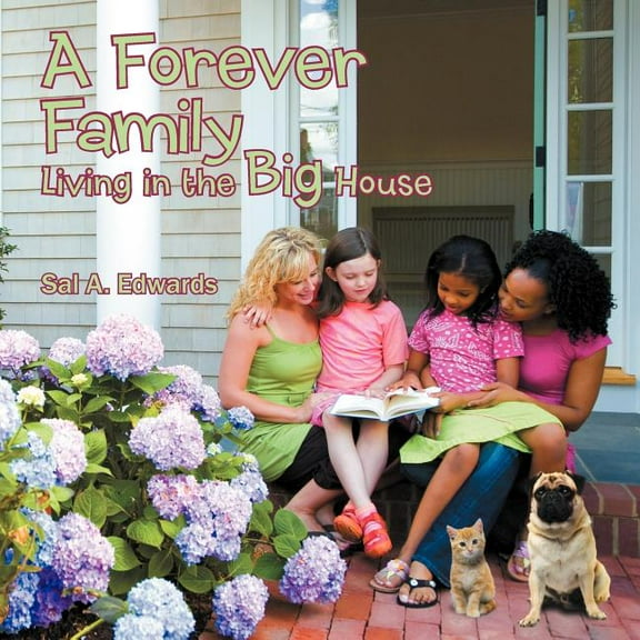 A Forever Family: Living in the Big House, (Paperback)