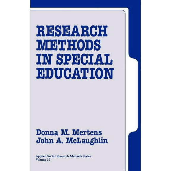 Applied Social Research Methods Research Methods in Special Education, Book 37, (Paperback)