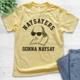thumbnail image 2 of Kids Naysayers Gonna Naysay Shakespeare Shirt, Youth Kids Boy Girl T-Shirt, Funny English Literature Tee, Yellow, X-Large, 2 of 4