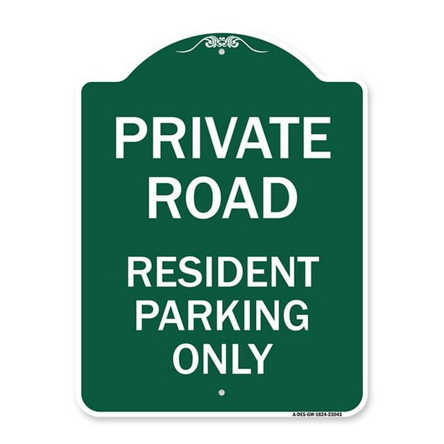 SignMission A-DES-GW-1824-23043 18 x 24 in. Signe de la Série Designer - Signe de Stationnement Réservé Route Privée - Stationnement Résident Seulement&44; Vert & Blanc