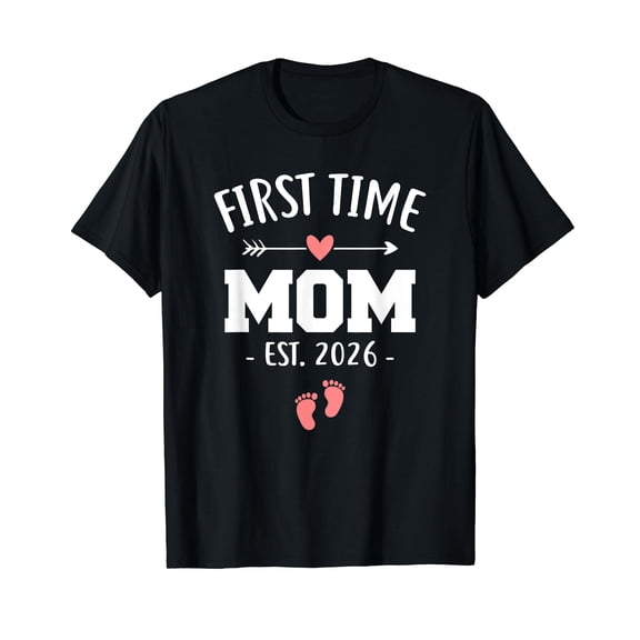 First Time Mom Est 2026 New Mom Funny Mother's Day T-Shirt