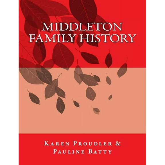 Middleton Family History (Paperback)