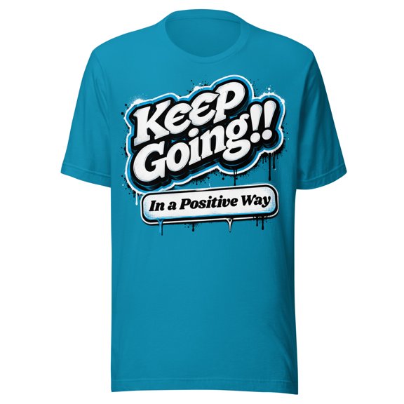 Keep Going T-Shirt