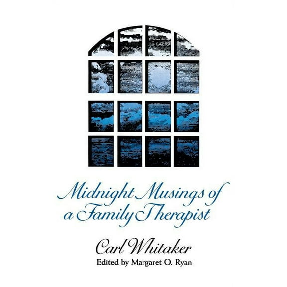 Midnight Musings of a Family Therapist, (Hardcover)