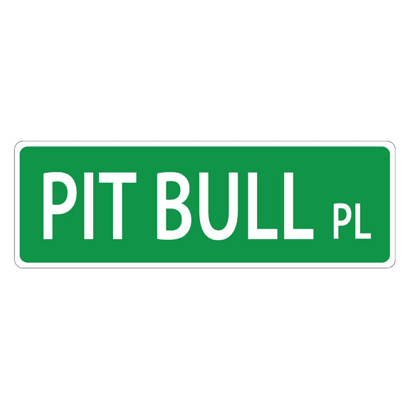 Imagine This Pit Bull Street Sign