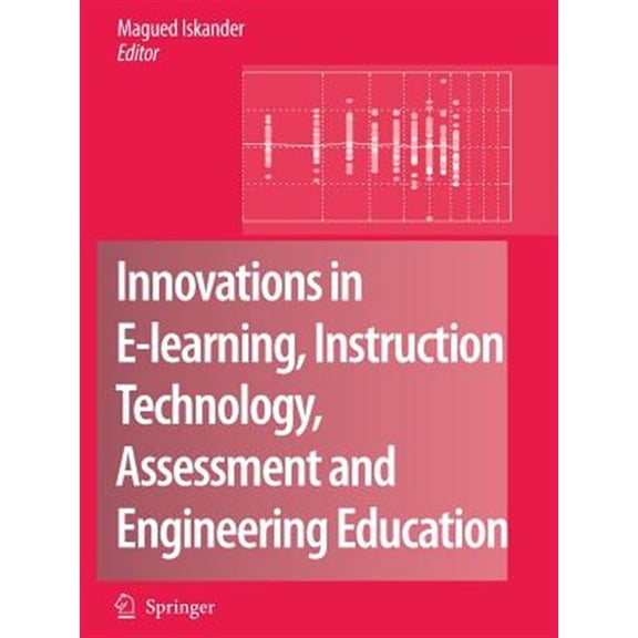 Pre-Owned Innovations in E-Learning, Instruction Technology, Assessment and Engineering Education (Paperback)